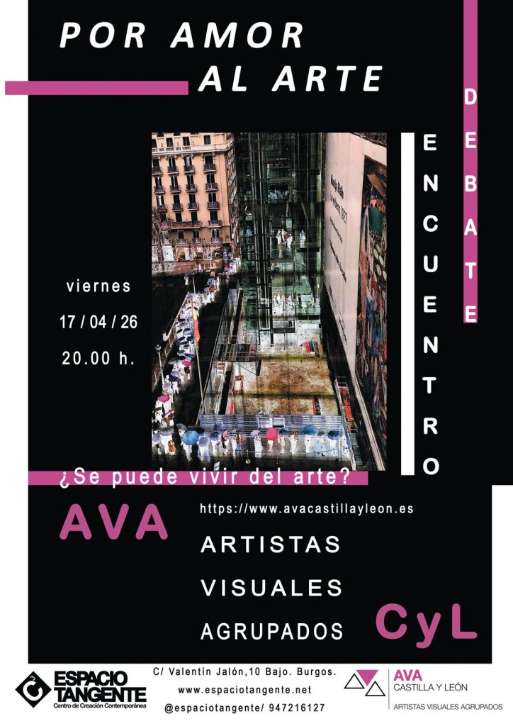 Artistas Visuales Agrupados Castilla y León. Por amor al arte. Presentación en Espacio Tangente. 17/04/26